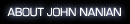 About John Nanian